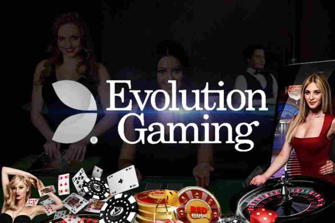 Evolution Gaming (EG) là sân chơi đổi thưởng cực gây cấn